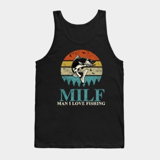 MILF-Man I Love Fishing Retro Vintage Sunset Funny Fishing Distressed Design Tank Top